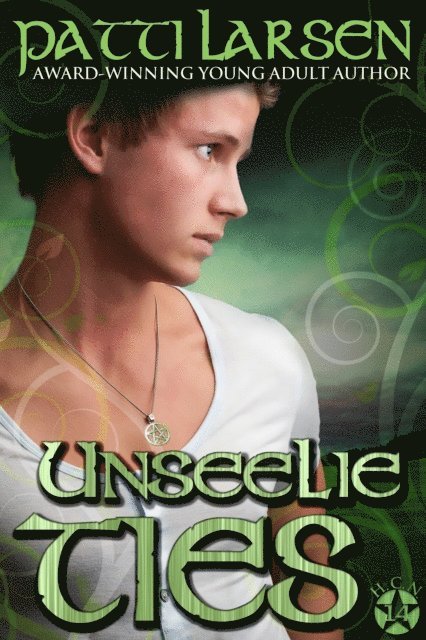 Patti Larsen - Unseelie Ties, E-bok