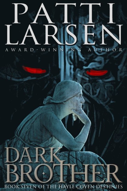 Patti Larsen - Dark Brother, E-bok