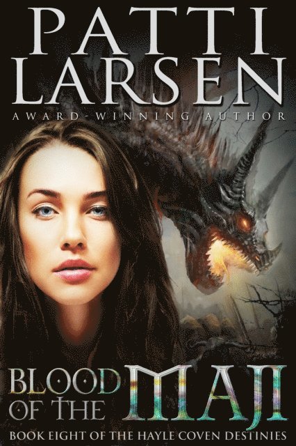 Patti Larsen - Blood of the Maji, E-bok