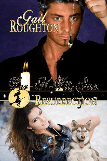 Gail Roughton - War-N-Wit, Inc. - Resurrection, E-bok