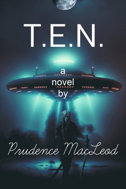 Prudence MacLeod - T.E.N., E-bok