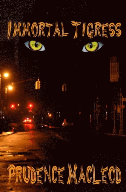 Prudence MacLeod - Immortal Tigress, E-bok