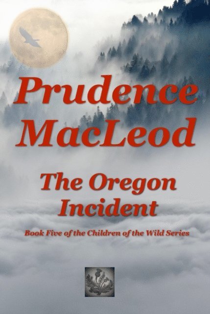 Prudence MacLeod - Oregon Incident, E-bok