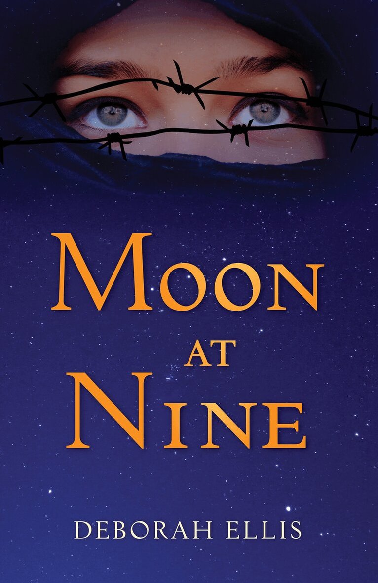 Deborah Ellis - Moon at Nine, Häftad