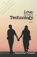 Sasenarine Persaud - Love in a Time of Technology, Häftad