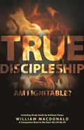 True Discipleship (with Study Guide)