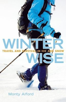 Monty Alford - Winter Wise, Häftad