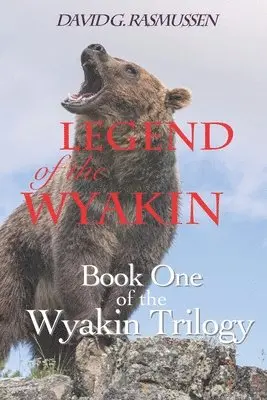 David G. Rasmussen - Legend of The Wyakin: Book One of The Wyakin Trilogy, Häftad. Tillgänglighet: Lägg i varukorg