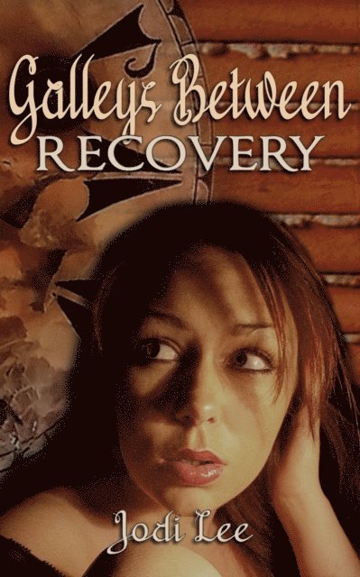 Jodi Lee - Galleys Between - Recovery, E-bok. Tillgänglighet: Lägg i varukorg