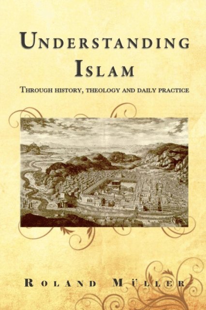 Roland Muller - Understanding Islam, E-bok