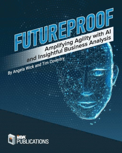 Angela Wick, Tim Coventry - Futureproof, E-bok