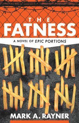 Mark A Rayner - Fatness, Häftad
