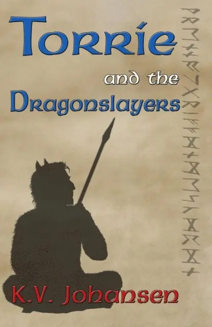 K. V. Johansen - Torrie and the Dragonslayers, E-bok. Tillgänglighet: Lägg i varukorg