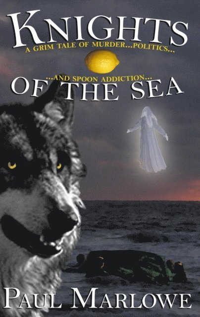 Paul Marlowe - Knights of the Sea, E-bok