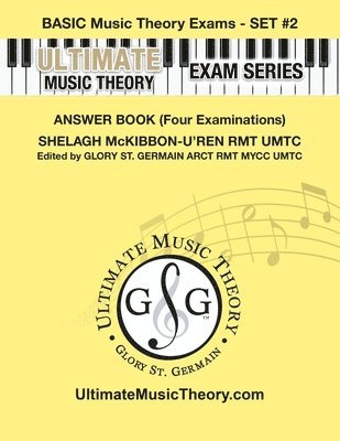 Glory St Germain, Shelagh McKibbon-U'Ren - Basic Music Theory Exams Set #2 Answer Book - Ultimate Music Theory Exam Series, Häftad. Tillgänglighet: Lägg i varukorg