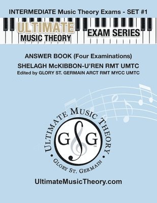 Glory St Germain, Shelagh McKibbon-U'Ren - Intermediate Music Theory Exams Set #1 Answer Book - Ultimate Music Theory Exam Series, Häftad. Tillgänglighet: Lägg i varukorg