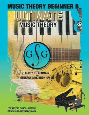 Glory St Germain, Shelagh McKibbon-U'Ren - Music Theory Beginner B Ultimate Music Theory, Häftad. Tillgänglighet: Lägg i varukorg