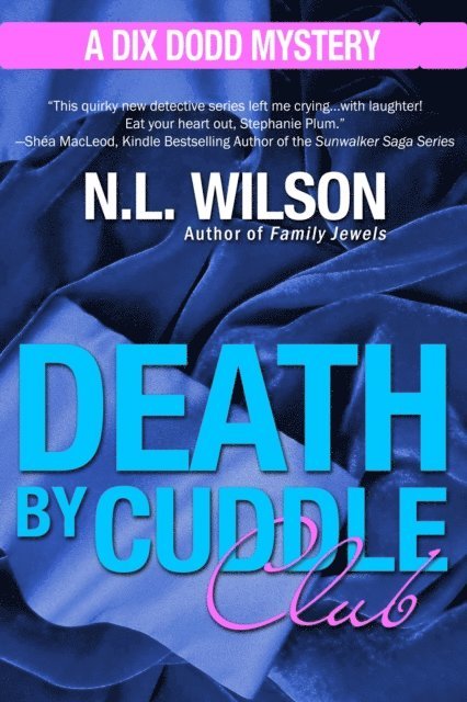 Heather Doherty, Norah Wilson - Death by Cuddle Club, E-bok