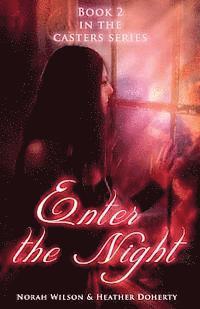 Heather Doherty, Norah Wilson - Enter the Night, Häftad