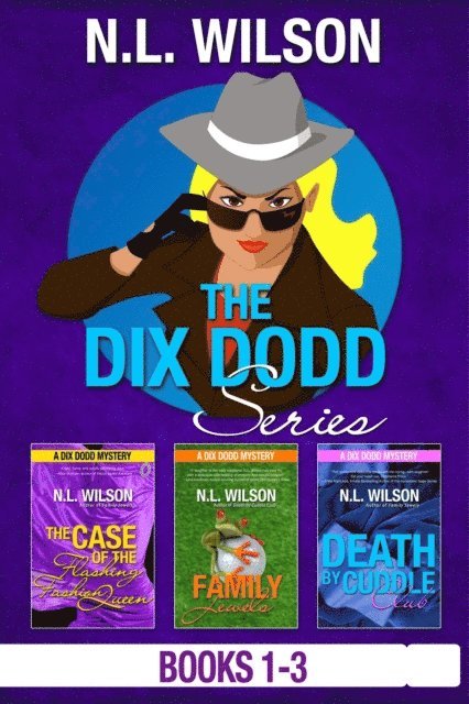 Heather Doherty, Norah Wilson - Dix Dodd Mysteries Box Set 1, E-bok