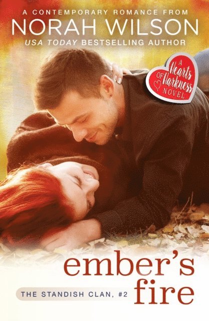 Norah Wilson - Ember's Fire: A Hearts of Harkness Romance, E-bok