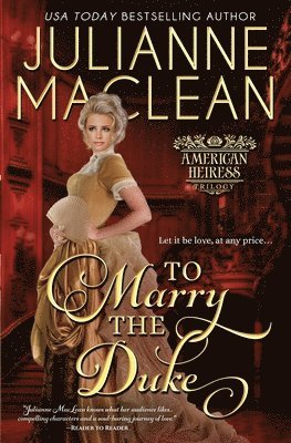 Julianne MacLean - To Marry the Duke, Häftad