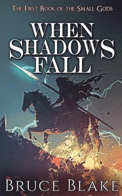 Bruce Blake - When Shadows Fall, Häftad. Tillgänglighet: Lägg i varukorg