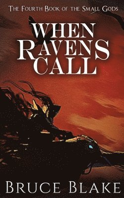 Bruce Blake - When Ravens Call, Häftad. Tillgänglighet: Lägg i varukorg