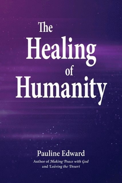 Pauline Edward - Healing of Humanity, E-bok. Tillgänglighet: Lägg i varukorg