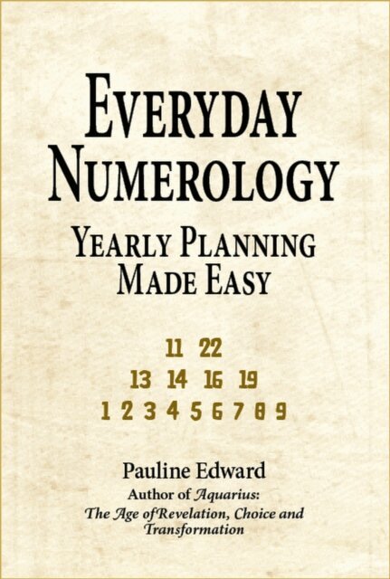 Pauline Edward - Everyday Numerology: Yearly Planning Made Easy, E-bok. Tillgänglighet: Lägg i varukorg