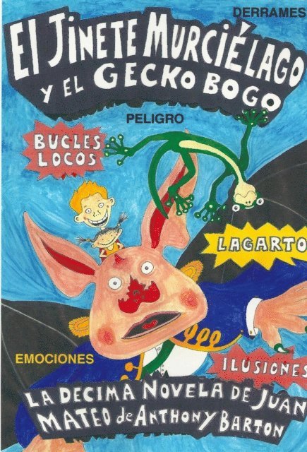 Anthony Barton - El Jinete Murcielago y el Geco Bogo, E-bok