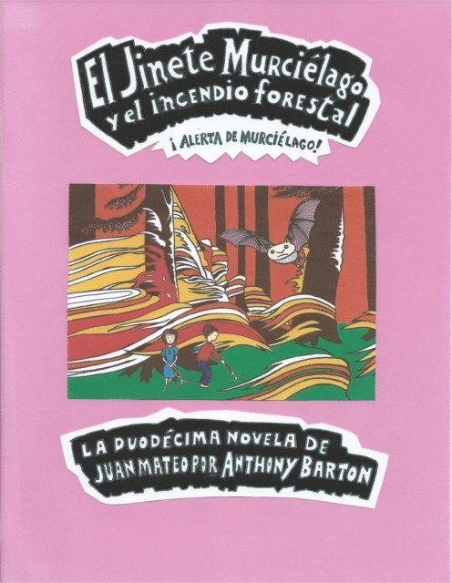 Anthony Barton - El Jinete Murcielago y el Incendio Forestal, E-bok