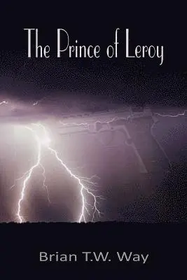 Brian T W Way - Prince of Leroy, Häftad. Tillgänglighet: Lägg i varukorg