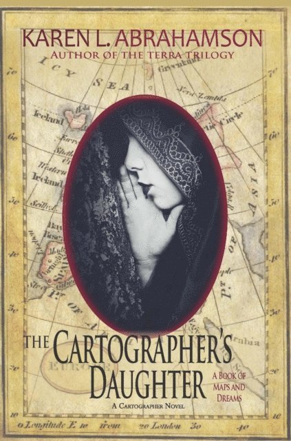 Karen L. Abrahamson - Cartographer's Daughter, E-bok