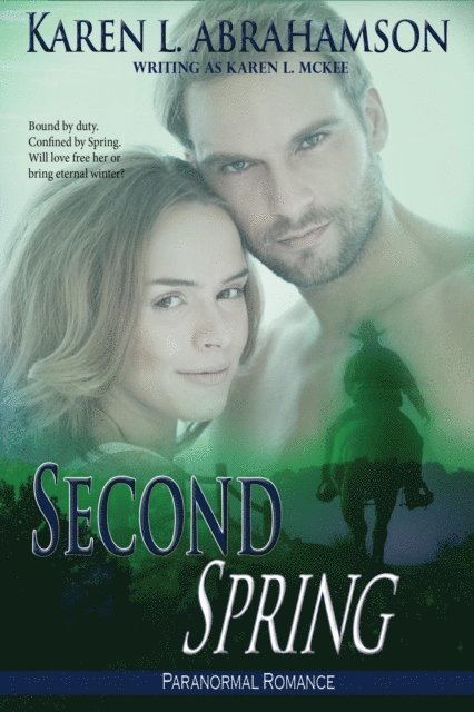 Karen L. McKee, Karen L. Abrahamson - Second Spring, E-bok