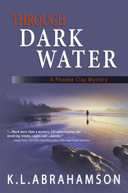 Karen L. Abrahamson, K.L. Abrahamson - Through Dark Water, E-bok