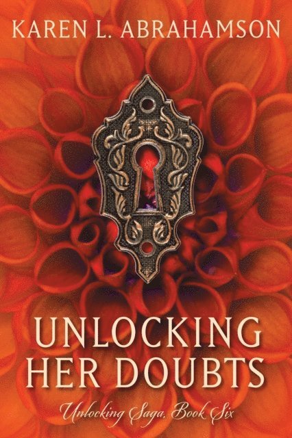 Karen L. Abrahamson - Unlocking Her Doubts, E-bok