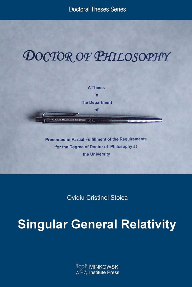 Ovidiu Cristinel Stoica - Singular General Relativity, Häftad