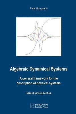 Peter Bongaarts - Algebraic Dynamical Systems, Häftad