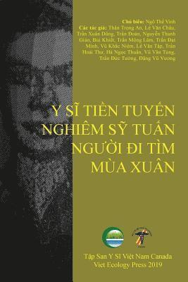 The Vinh Ngo - Y Sĩ Tiền Tuyến Nghiêm Sỹ Tuấn, Người Đi Tìm Mùa Xuân, Häftad. Tillgänglighet: Lägg i varukorg