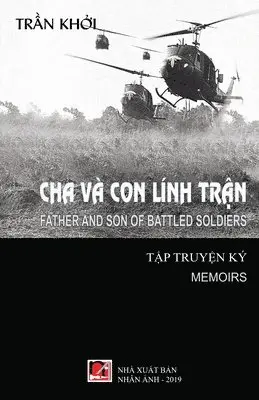 Khoi Tran - Cha Và Con Lính Trận, Häftad. Tillgänglighet: Lägg i varukorg