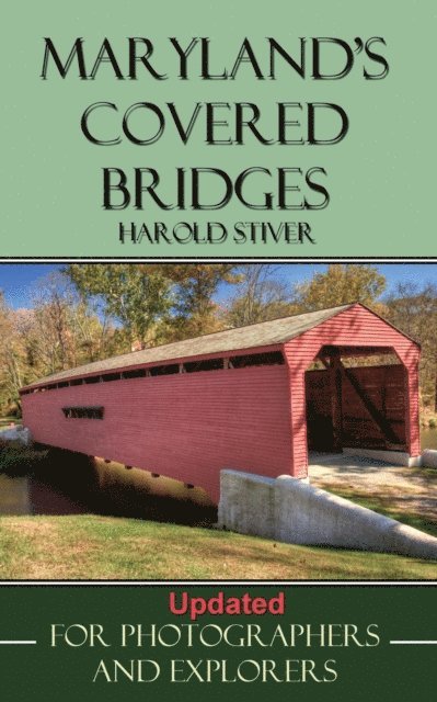Harold Stiver - Maryland's Covered Bridges, E-bok. Tillgänglighet: Lägg i varukorg