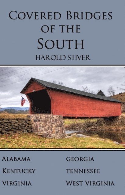 Harold Stiver - Covered Bridges of the South, E-bok. Tillgänglighet: Lägg i varukorg