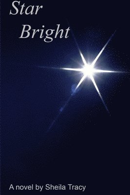 Sheila Tracy - Star Bright, Häftad