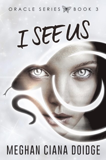 Meghan Ciana Doidge - I See Us (Oracle 3), E-bok
