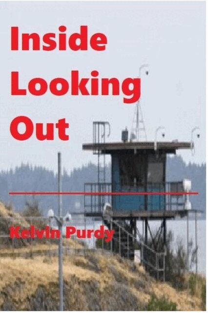 Kelvin Purdy - Inside Looking Out, E-bok. Tillgänglighet: Lägg i varukorg