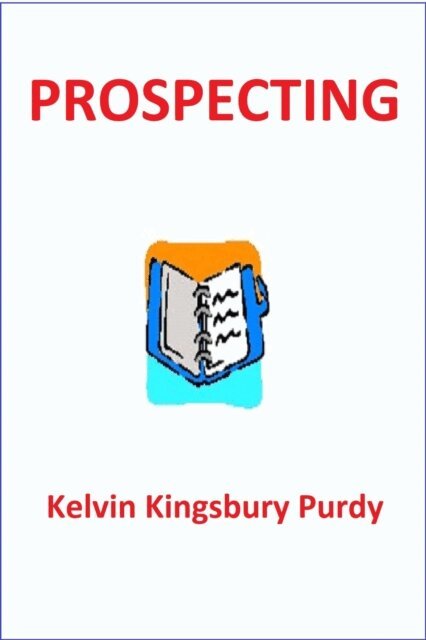 Kelvin Purdy - Prospecting, E-bok. Tillgänglighet: Lägg i varukorg