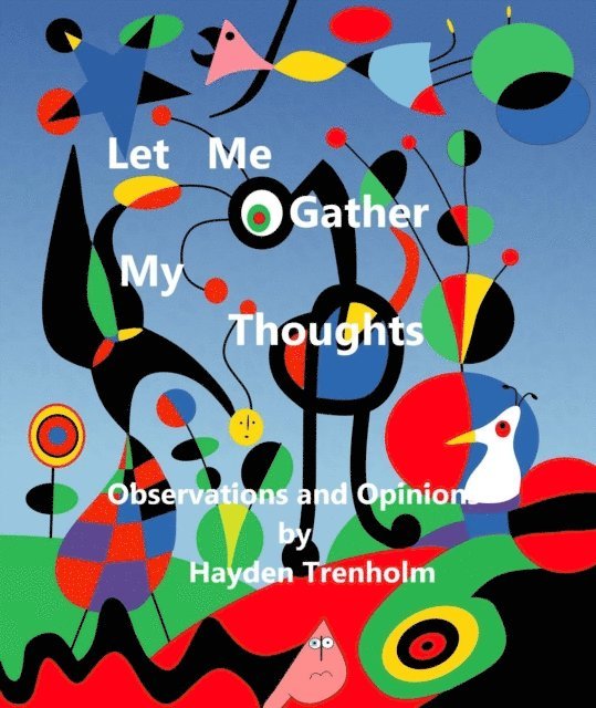 Hayden Trenholm - Let Me Gather My Thoughts, E-bok