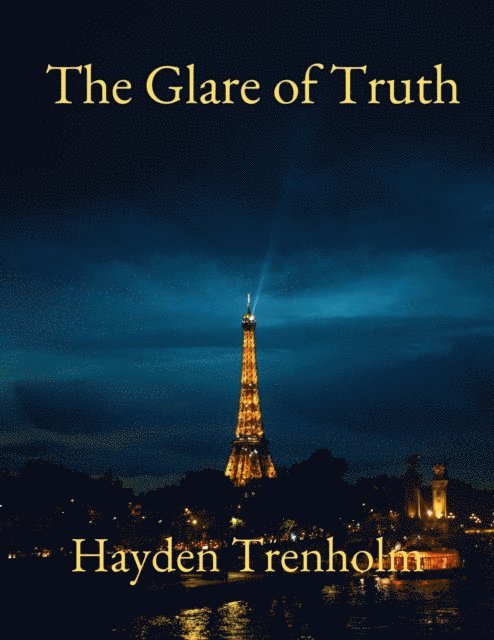 Hayden Trenholm - Glare of Truth, E-bok