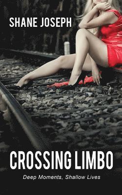Shane Joseph - Crossing Limbo, Häftad